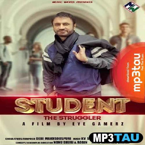 Student-The-Struggler Debi Makhsoospuri mp3 song lyrics